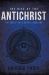 The Rise of the Antichrist : The End of Days Series: Book One