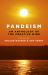 Pandeism: an Anthology of the Creative Mind : An Exploration of the Creativity of the Human Mind