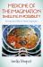 Medicine of the Imagination: Dwelling in Possibility : An Impassioned Plea for Fearless Imagination