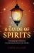 A Guide of Spirits : A Psychopomp's Manual for Transitioning the Dead to the Afterlife