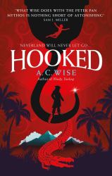 Hooked : Neverland Will Never Let Go...