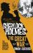 The Further Adventures of Sherlock Holmes - the Great War The Further Adventures of Sherlock Holmes - the Great War