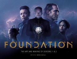 Foundation: the Art and Making of Seasons 1 And 2