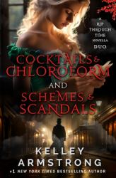 Cocktails and Chloroform / Schemes and Scandals Novella Duo