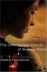 Unforunate Karma / Breone Baine