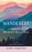 Wanderers : A History of Women Walking