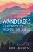 Wanderers : A History of Women Walking
