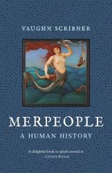 Merpeople : A Human History