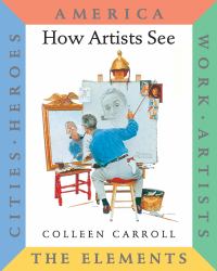 How Artists See 6-Volume Collection II : America/ Work/ Artists/ the Elements/ Cities/ Heroes