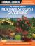 Black and Decker the Complete Guide to Northwest Coast Gardening : Techniques for Growing Landscape and Garden Plants in Northern California, Western Oregon, Western Washington and Southwestern British Columbia