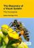 The Discovery of a Visual System: the Honeybee