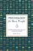 Psychology for Busy People : Everything You Really Should Know
