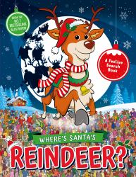 Where's Santa's Reindeer? : A Festive Search Book