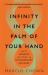 Infinity in the Palm of Your Hand : Fifty Wonders That Reveal an Extraordinary Universe