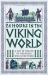 24 Hours in the Viking World : A Day in the Life of the People Who Lived There