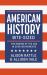 American History Bite-Sized : The Making of the USA in over 150 Moments