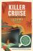 Killer Cruise : A Murder Mystery Puzzle Book