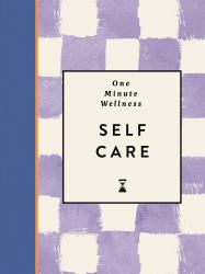 One-Minute Wellness: Self-Care