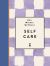 One-Minute Wellness: Self-Care