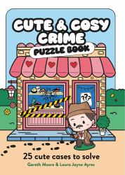 Cute and Cosy Crime Puzzle Book : 25 Cute Cases to Solve