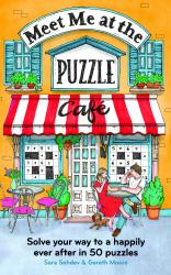 Meet Me at the Puzzle Café : Solve Your Way to Happily Ever after in 50 Puzzles