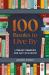100 Books to Live By : Literary Remedies for Any Occasion