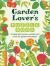 Garden Lover's Puzzle Book : Packed with Quizzes, Puzzles, and Trivia for Garden Enthusiasts