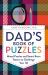 Dad's Puzzles : Crosswords and Word Searches to Give Your Brain a Workout