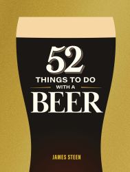 52 Things to Do with a Beer