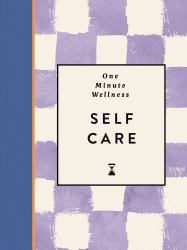 One-Minute Wellness: Self-Care