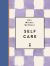 One-Minute Wellness: Self-Care