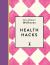 One-Minute Wellness: Health Hacks One-Minute Wellness: Health Hacks