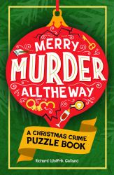 Merry Murder All the Way : Christmas Crime Puzzle Book