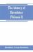 The History of Herodotus. (Volume I) a New English Version, Ed. with Copious Notes and Appendices, Illustrating the History and Geography of Herodotus, from the Most Recent Sources of Information; and Embodying the Chief Results, Historical and Ethnograp