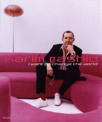 Karim Rashid : I Want to Change the World