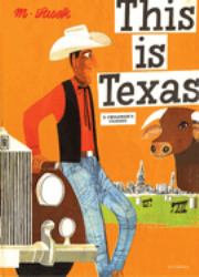 This Is Texas : A Children's Classic
