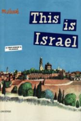This Is Israel : A Children's Classic