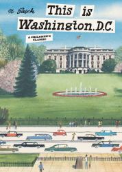 This Is Washington, D. C. : A Children's Classic