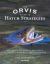 The Orvis Guide to Hatch Strategies : Successful Fly Fishing for Trout Without Always Matching the Hatch