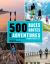 500 Races, Routes and Adventures : A Runner's Bucket List