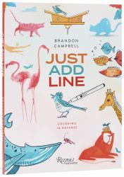 Brandon Campbell's Just Add Line : Coloring in Reverse