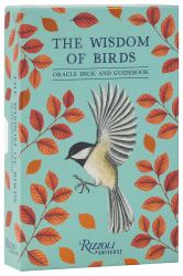 The Wisdom of Birds : Oracle Deck and Guidebook