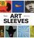 Art Sleeves : Album Covers by Artists Art Sleeves : Album Covers by Artists