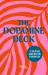 The Dopamine Deck : 75 Uplifting Activities for Everyday Joy