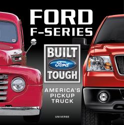 Ford F-Series : America's Pickup Truck