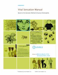 Vital Sensation Manual Unit 2 Levels : Based on the Sensation Method and Classical Homeopathy: Casetaking in Homeopathy: Levels