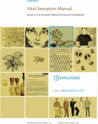 Vital Sensation Manual Unit 3 Kingdoms : Based on the Sensation Method and Classical Homeopathy: Kingdoms in Homeopathy: Levels