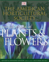 The American Horticultural Society Encyclopedia of Plants and Flowers