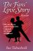 The Fans' Love Story Encore : How the Movie DIRTY DANCING Captured the Hearts of Millions!