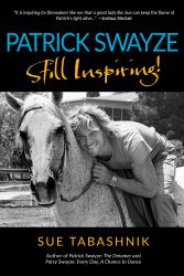 Patrick Swayze: Still Inspiring!